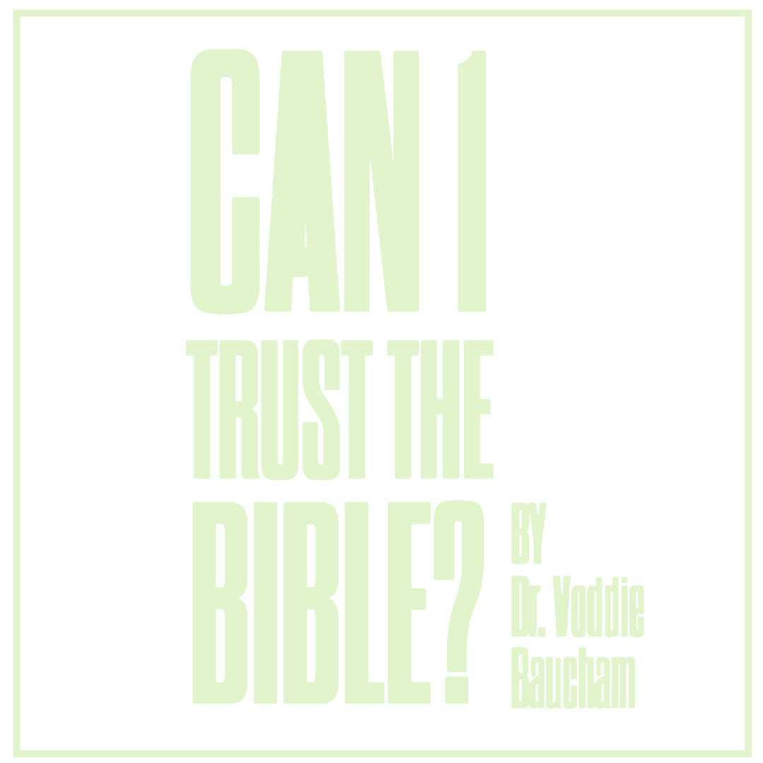 CAN I TRUST THE BIBLE_GREEN